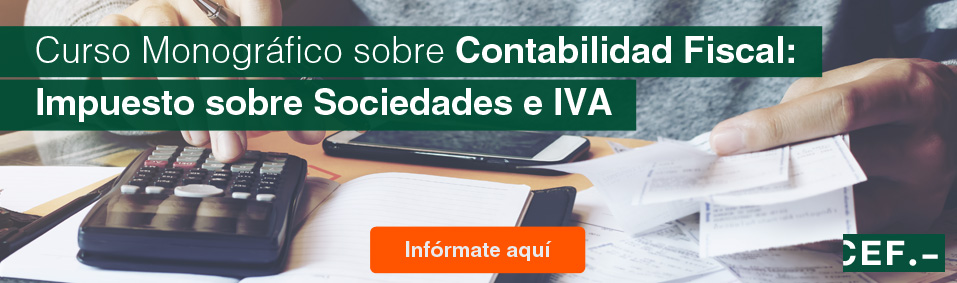 Curso Monográfico sobre Contabilidad Fiscal Impuesto sobre Sociedades e IVA