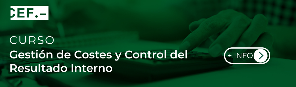 Curso de Gestión de Costes y Control del Resultado Interno