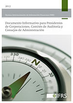 NIIF para Presidentes de Corporaciones, Comités de Auditoría y Consejos de Administración (2012)